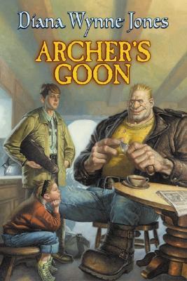 Archer’s Goon: A Truly Hilarious Fantasy of Wizards and Magic