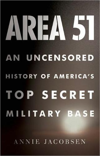 Area 51: An Uncensored History of America's Top Secret Military Base – from the bestselling author of Nuclear War: A Scenario