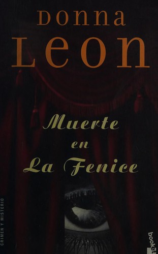 Death at La Fenice: (Brunetti 1) (A Commissario Brunetti Mystery)