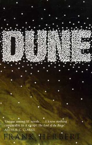 Dune: The inspiration for the blockbuster film (The Dune Sequence Book 1)