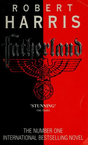 Fatherland: From the bestselling author of Conclave (25th Anniversary Edition)
