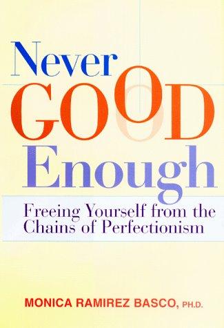 Good Enough: The Myth of Success and How to Celebrate the Joy in Average