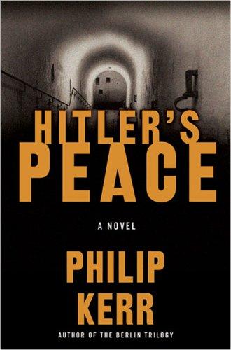 Hitler's Peace: gripping alternative history thriller from a global bestseller