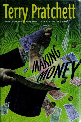 Making Money: (Discworld Novel 36) (Discworld series)