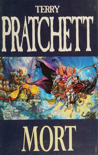 Mort: (Discworld Novel 4) (Discworld series)