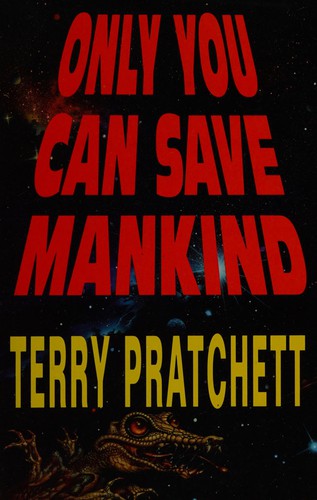 Only You Can Save Mankind (Johnny Maxwell)