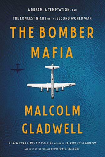 The Bomber Mafia: A Story Set in War