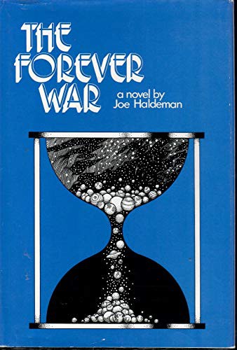 The Forever War: The science fiction classic and thought-provoking critique of war (Forever War Series Book 1)