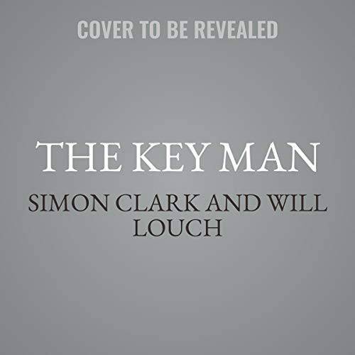 The Key Man: How the Global Elite Was Duped by a Capitalist Fairy Tale