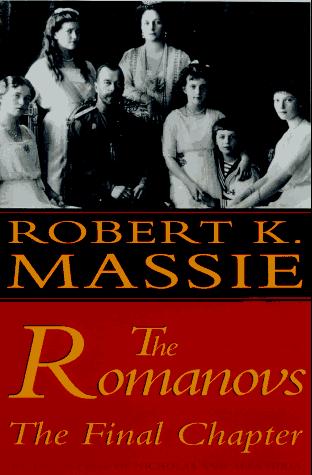 The Romanovs: The Story of Russia and its Empire 1613-1918