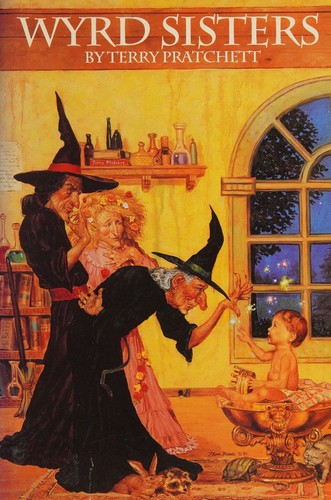 Wyrd Sisters: (Discworld Novel 6) (Discworld series)